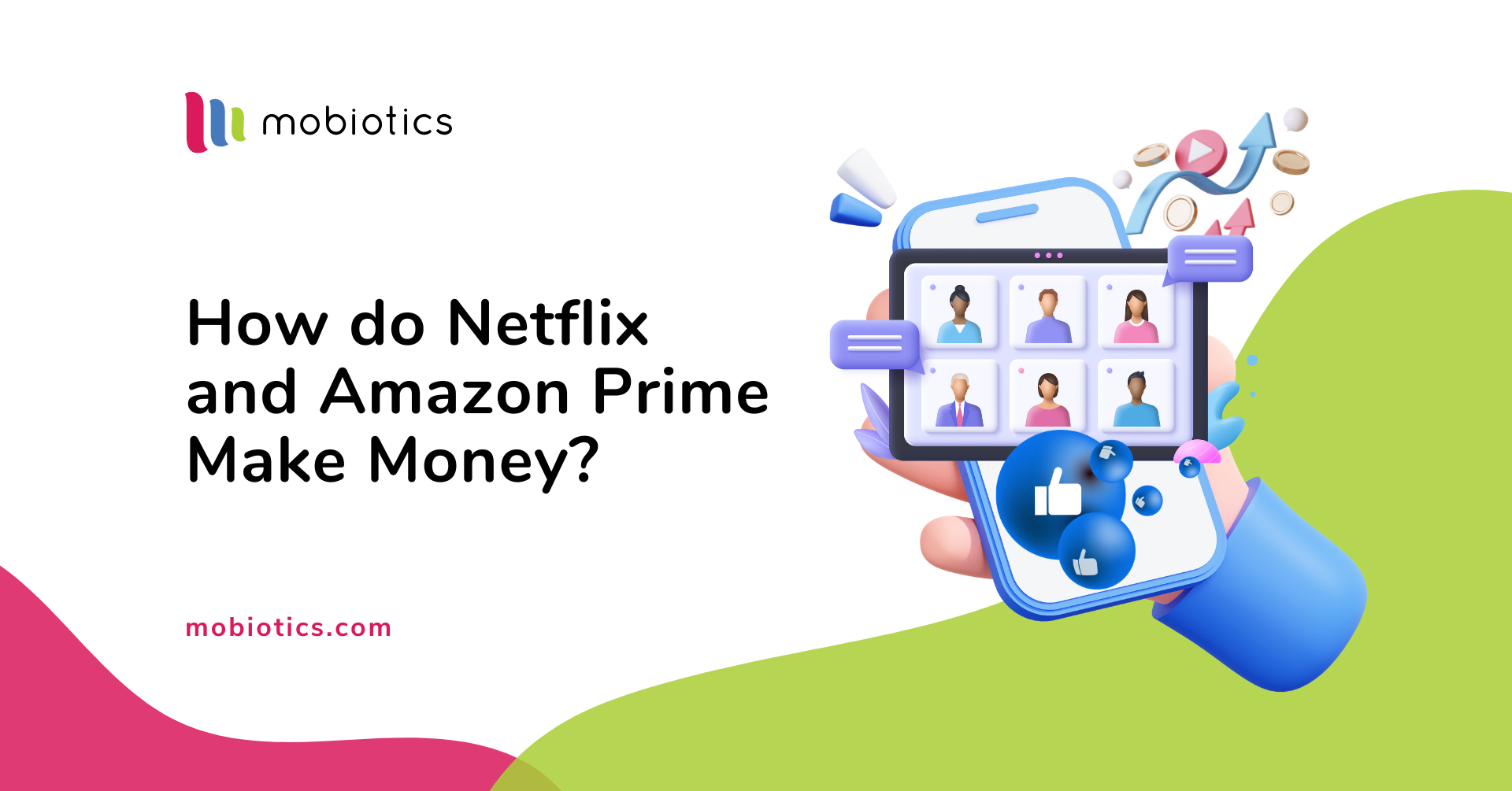 How do Netflix and Amazon Prime Make Money